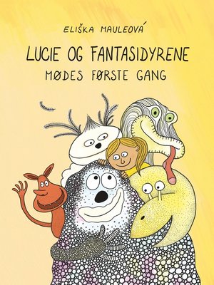 cover image of Lucie og fantasidyrene